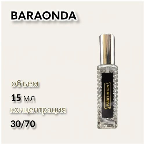 Духи "Baraonda" от Parfumion