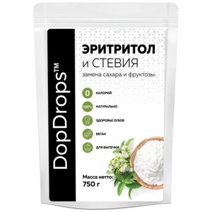 DopDrops натуральный сахарозаменитель Эритритол (Эритрит) со стевией ( идентичен сладости сахара, сладость 1:1) порошок, 750 г