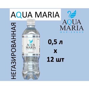 Минеральная вода Aqua Maria (Аква Мария) 0,5 л х 12 шт. б/г, пэт