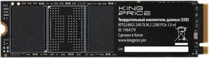 Накопитель SSD M. 2 2280 kingprice KPSS240G3 240GB pcie 3.0 x4 1800/1000MB/s MTBF 1.5M TBW 120