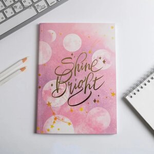 Ежедневник в тонкой обложке с тиснением Shine bright, А5, 80 листов