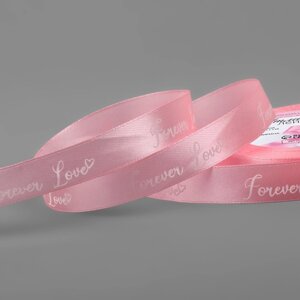 Лента атласная «Forever love», 15 мм 23 1 м, цвет розовый
