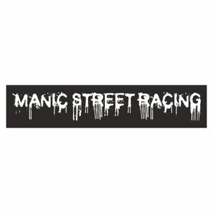 Полоса на лобовое стекло "MANIC STREET RACING", черная, 1300 х 170 мм