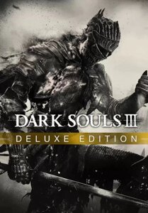 DARK SOULS III: deluxe edition (для PC/steam)