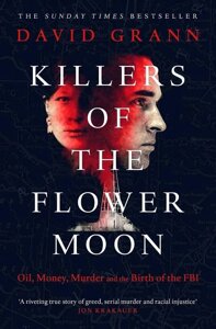 Killers of the flower moon (Grann David) Убийцы цветочной луны (Девид Гранн) / Книги на английском языке