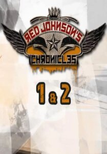 Red Johnson's Chronicles - 1+2 - Steam Special Edition (для PC/Steam)
