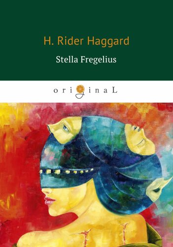 Stella Fregelius = Стелла Фрегелиус: история трех судеб: на англ. яз