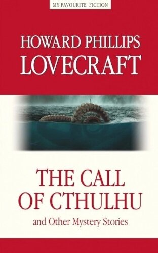 The Call of Cthulhu and the Other Mystery Stories / Зов Ктулху и другие мистические истори