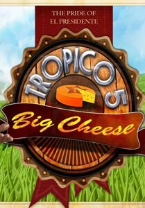 Tropico 5 - The Big Cheese (для PC/Steam)