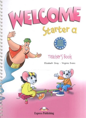 Welcome Starter a. Teacher s Book (with posters). Книга для учителя с постерами