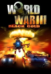 World War III: Black Gold (для PC/Ключ активации, дистрибутив игры)