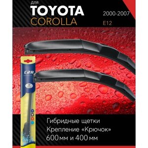 2 щетки стеклоочистителя 600 400 мм на Тойота Королла 2000-2007, гибридные дворники комплект для Toyota Corolla (E12) - C2R