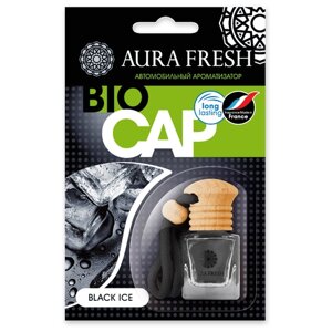 AURA FRESH Ароматизатор для автомобиля Bio Cap Black Ice 6 мл природный