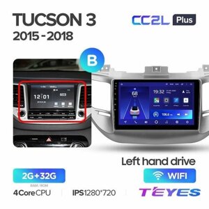Магнитола Hyundai Tucson 3 (Left hand drive) 2015-2018 (Комплектация B) Teyes CC2L+ 2/32GB, штатная магнитола, 4-х ядерный процессор, IPS экран, Wi-Fi, 2 DIN