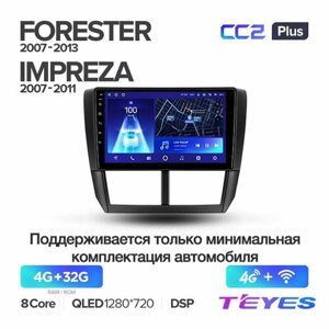 Магнитола Subaru Forester 3 SH 2007-2013/Subaru Impreza GH GE 2007-2011 Teyes CC2+ 4/32GB, штатная магнитола, 8-ми ядерный процессор, QLED экран, DSP, 4G, Wi-Fi, 2 DIN