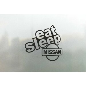 Наклейка на авто Eat Sleep Nissan 23x23