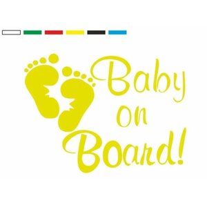 Наклейка "Ребёнок на борту Baby on board"Наклейка для автомобиля/ Наклейка на стекло/Желтая наклейка 35x26 см