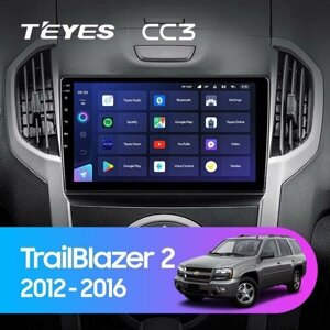 TEYES Магнитола CC3 4 Gb 9.0" для Chevrolet TrailBlazer 2 2012-2016 S-10 S10 Colorado / Isuzu D-Max DMAX Вариант комплектации F1 - Аварийка сверху 64 Gb