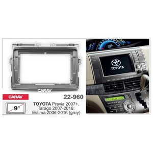 Carav 22-960 | 9" переходная рамка Toyota Previa 2006-2019, Tarago 2007+Estima 2006-2012