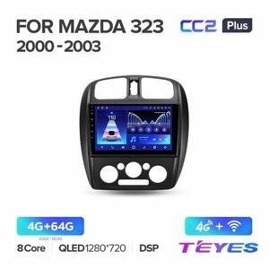Магнитола Mazda 323 BJ 2000-2003 Teyes CC2+ 4/64GB, штатная магнитола, 8-ми ядерный процессор, QLED экран, DSP, 4G, Wi-Fi, 2 DIN