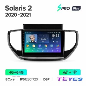 Магнитола Teyes SPRO+ 4/64GB для Hyundai Solaris 2 2020-2021, штатная магнитола, 8-ми ядерный процессор, IPS экран, DSP, 4G, Wi-Fi, 2 DIN