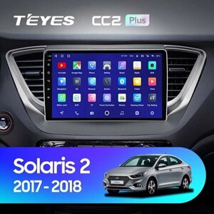 Штатная магнитола TEYES CC2 Plus 9.0" 4 Gb для Hyundai Solaris 2017-2018 (Авто со штатной камерой)