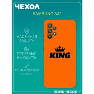 Чехол для телефона Samsung Galaxy A32 c принтом надпись King король с короной