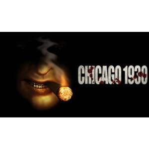 Игра Chicago 1930: The Prohibition для PC (STEAM) (электронная версия)