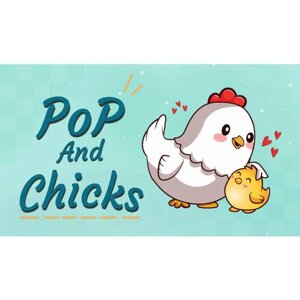 Игра Pop and Chicks для PC (STEAM) (электронная версия)