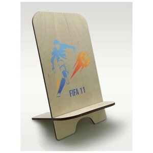 Подставка, держатель для телефона из дерева c рисунком, принтом УФ Игры FIFA 11 ( PS, Xbox, PC, Switch) - 2519