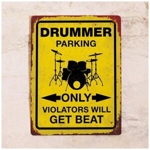 Жестяная табличка Drummer parking only, металл, 30Х40 см