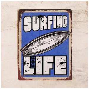 Жестяная табличка Surfing for Life, металл, 30Х40 см
