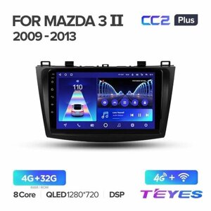 Магнитола Mazda 3 2009-2013 Teyes CC2+ 4/32GB Тиайс, штатная магнитола, 8-ми ядерный процессор, QLED экран, DSP, 4G, Wi-Fi, 2 DIN