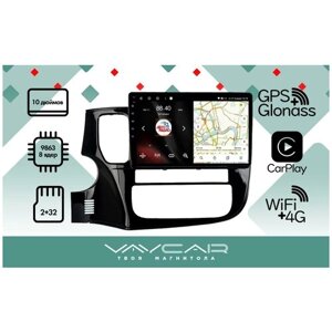 Магнитола vaycar 10V2 для mitsubishi outlander 2012-2019 (андроид, 2+32, 8 ядер, wifi, BT, 4G, GPS, QLED 10"