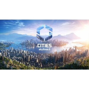 Cities: Skylines 2 - ключ для Steam в России