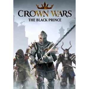 Crown Wars: The Black Prince (Steam; PC; Регион активации ROW)