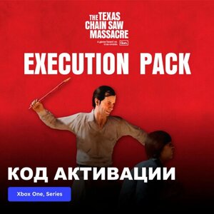 DLC Дополнение The Texas Chain Saw Massacre - Slaughter Family Execution Pack 1 Xbox One, Xbox Series X|S электронный ключ Аргентина