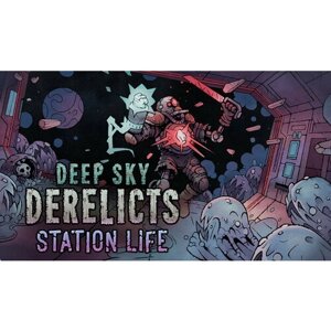 Дополнение Deep Sky Derelicts - Station Life для PC (STEAM) (электронная версия)