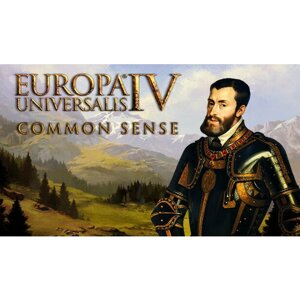 Дополнение Europa Universalis IV: Common Sense Collection для PC (STEAM) (электронная версия)
