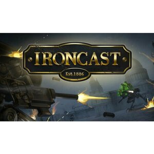 Игра Ironcast для PC (STEAM) (электронная версия)