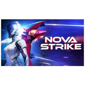 Игра Nova Strike для PC (STEAM) (электронная версия)