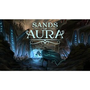 Игра Sands of Aura для PC (STEAM) (электронная версия)