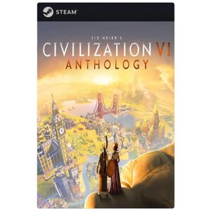 Игра Sid Meiers Civilization VI Anthology для PC, Steam, электронный ключ