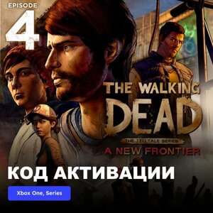 Игра The Walking Dead A New Frontier - Episode 4 Xbox One, Xbox Series X|S электронный ключ Турция