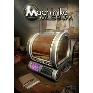 Machinika Museum (Steam; PC; Регион активации РФ, СНГ)