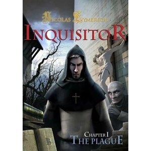 Nicolas Eymerich - The Inquisitor - Book 1: The Plague (Steam; PC; Регион активации РФ, СНГ)