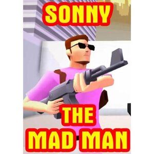 Sonny The Mad Man: Casual Arcade Shooter (Steam; PC; Регион активации все страны)