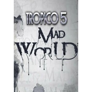 Tropico 5 - Mad World (Steam; PC; Регион активации Россия и СНГ)