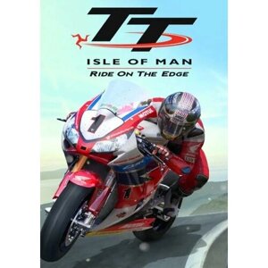 TT Isle of Man - Ride on the Edge (Steam; PC; Регион активации РФ, СНГ)