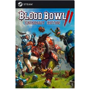 Игра Blood Bowl 2 - Legendary Edition для PC, Steam, электронный ключ